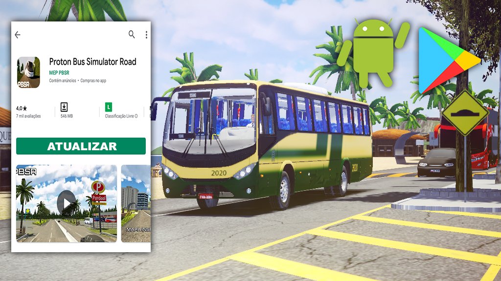 Proton Bus Simulator Road - Olá pessoas! Finalmente uma atualização do  PBSR, a 116 para PC e 117 para Android! Era para ser a 112/114, mas tivemos  alguns problemas críticos com a